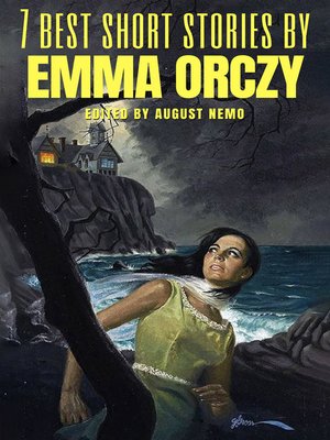 cover image of 7 best short stories by Emma Orczy